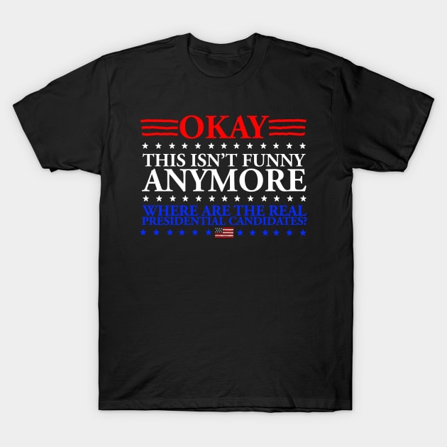 2016 Presidential Elections Shirt - We're Screwed T-Shirt by Fuzzy Bear